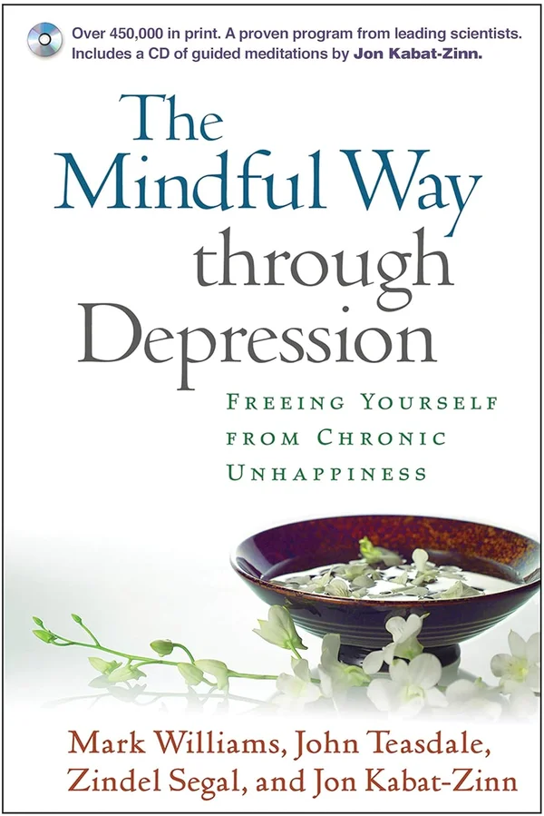 The Mindful Way Through Depression by Mark Williams